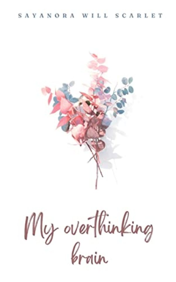 My Overthinking Brain