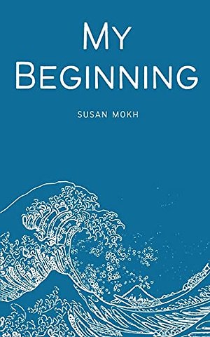 My Beginning
