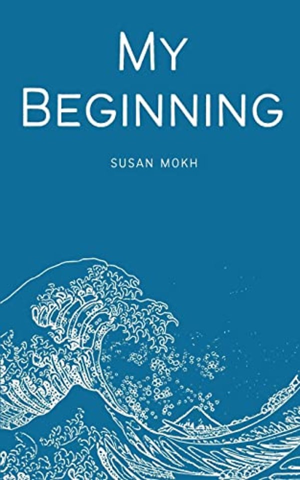 My Beginning