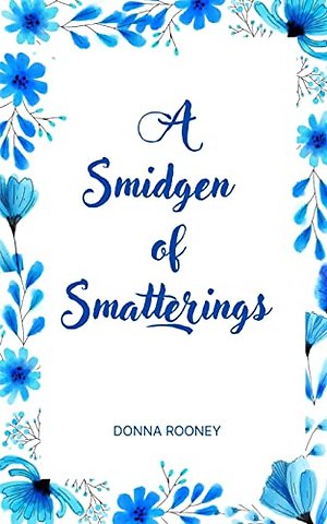 A Smidgen of Smatterings