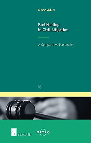Fact-Finding in Civil Litigation; A Comparative Perspective