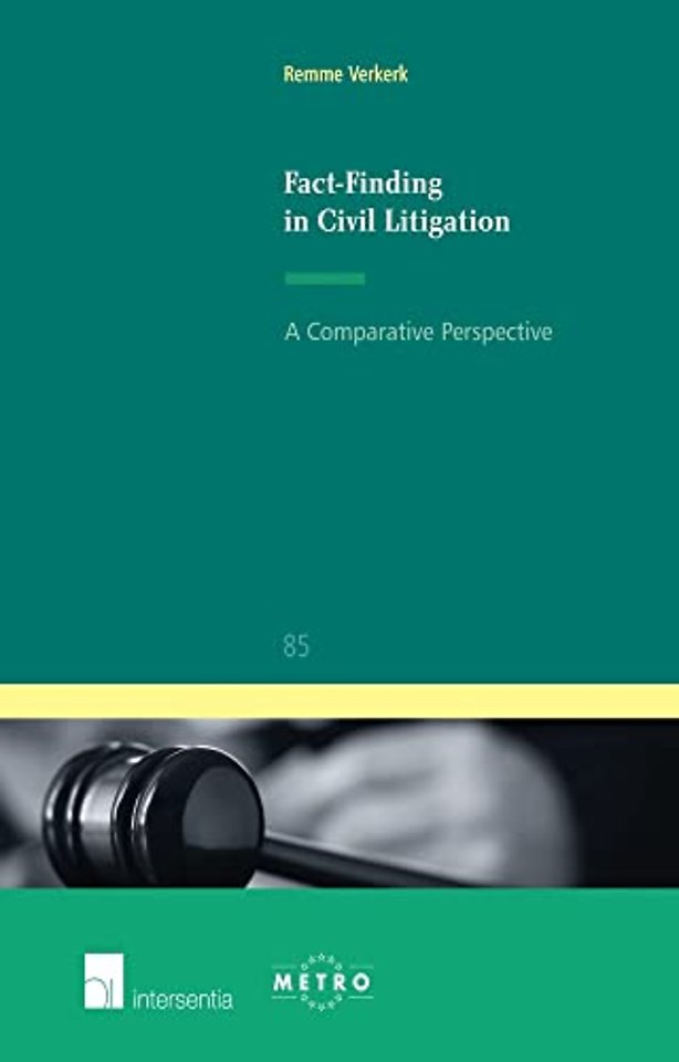 Fact-Finding in Civil Litigation; A Comparative Perspective