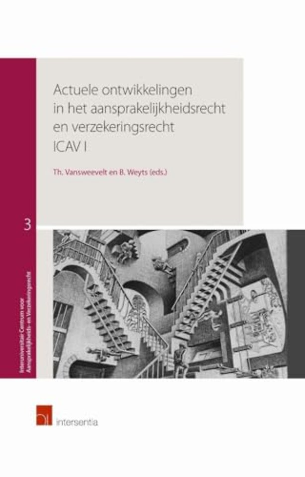 Actuele ontwikkelingen in het aansprakelijkheidsrecht en verzekeringsrecht