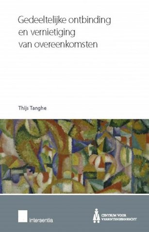 Gedeeltelijke ontbinding en vernietiging van overeenkomsten
