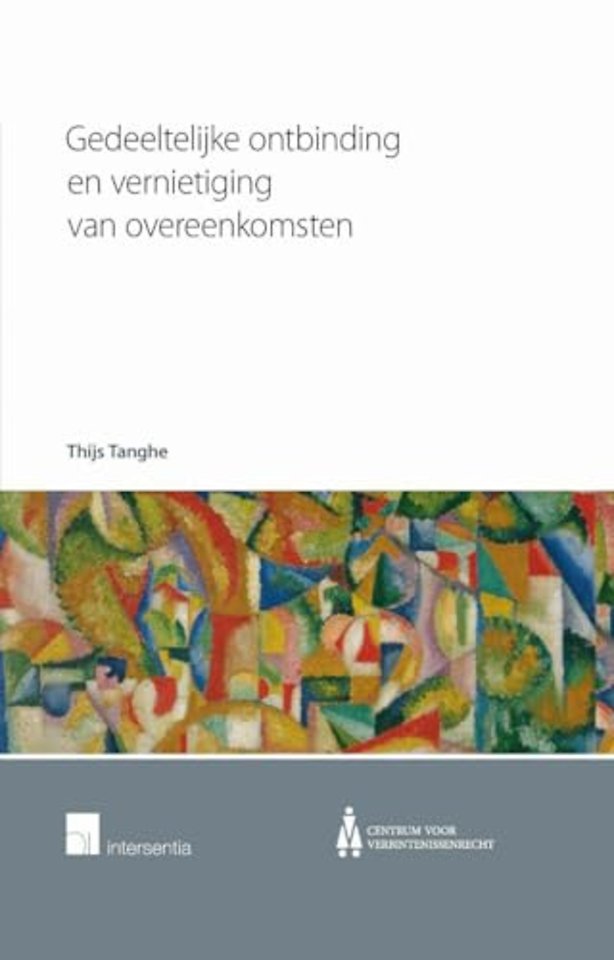 Gedeeltelijke ontbinding en vernietiging van overeenkomsten