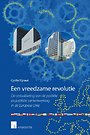 Een vreedzame revolutie Een vreedzame revolutie