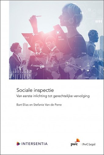 Sociale inspectie - Van eerste inlichting tot gerechtelijke vervolging