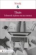 Werk & Thuis - Telewerk tijdens en na corona