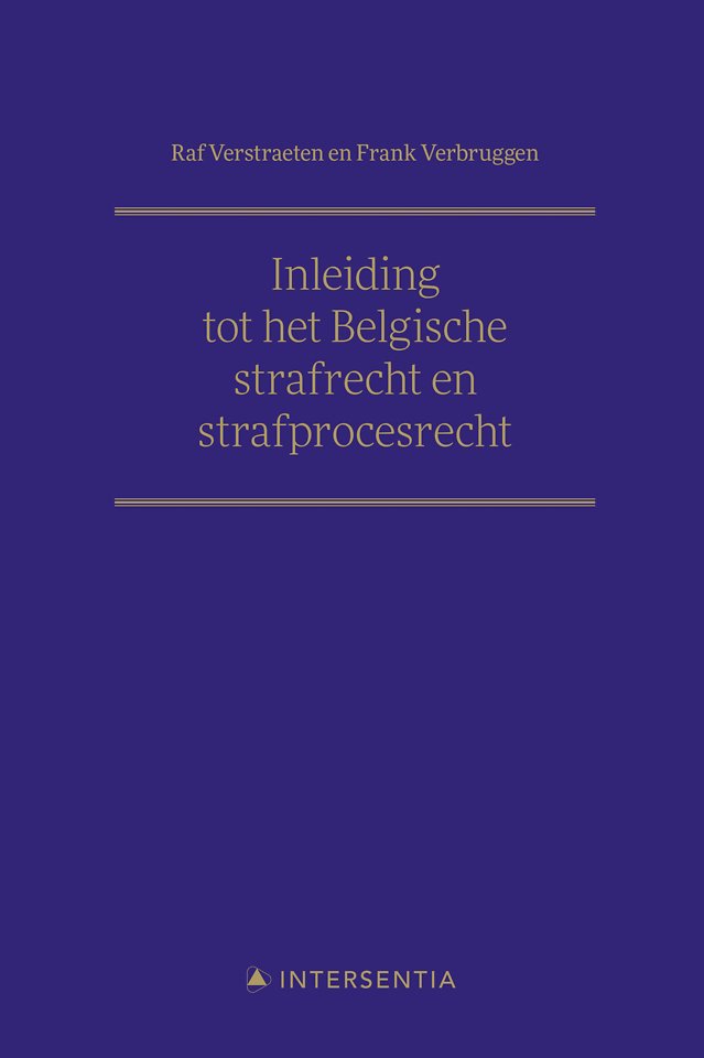 Inleiding Tot Het Belgische Strafrecht En Strafprocesrecht Door Raf ...