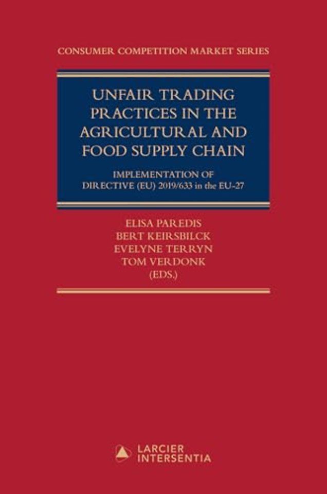 Unfair Trading Practices in the Agricultural and Food Supply Chain