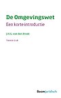 De Omgevingswet De Omgevingswet