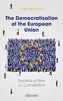 The Democratisation of the European Union The Democratisation of the European Union