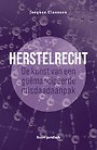 Herstelrecht: de kunst van een geëmancipeerde misdaadaanpak
