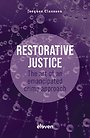 Restorative Justice Restorative Justice
