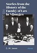 Stories From the History of the Faculty of Law in Nijmegen (1923-2023) Stories From the History of the Faculty of Law in Nijmegen (1923-2023)