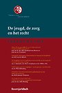 De jeugd, de zorg en het recht De jeugd, de zorg en het recht