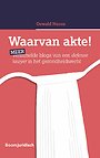 Waarvan akte! Waarvan akte!