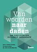 Van woorden naar daden: een handboek voor een inclusieve organisatie Van woorden naar daden: een handboek voor een inclusieve organisatie