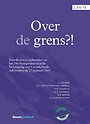 Over de grens?! Over de grens?!