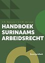 Handboek Surinaams Arbeidsrecht