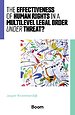 The effectiveness of human rights in a multilevel legal order under threat? The effectiveness of human rights in a multilevel legal order under threat?