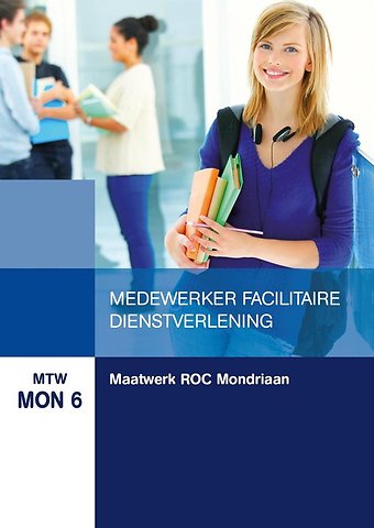 Maatwerk Mondriaan College: Medewerker Facilitaire Dienstver