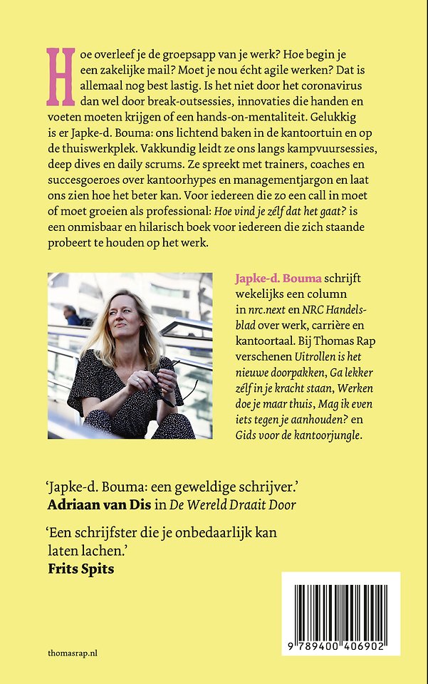 Hoe vind je zelf dat het gaat?