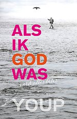 Als ik God was