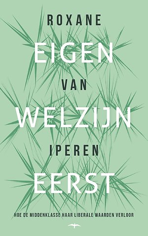 Eigen welzijn eerst