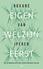 Eigen welzijn eerst