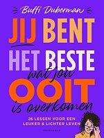 Jij bent het beste dat jou ooit is overkomen