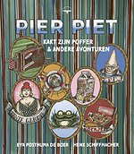 Pier Piet kakt zijn poffer en andere avonturen Pier Piet kakt zijn poffer en andere avonturen