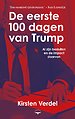 De eerste 100 dagen van Trump De eerste 100 dagen van Trump