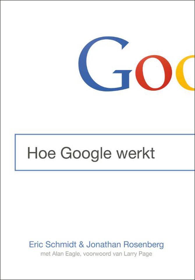 Hoe Google werkt Hoe Google werkt