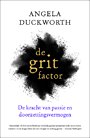 De Grit-factor - De kracht van passie en doorzettingsvermogen De Grit-factor - De kracht van passie en doorzettingsvermogen