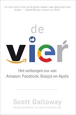 De vier - Het verborgen DNA van Amazon, Facebook, Google en Apple