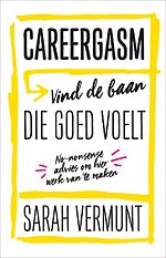 Careergasm - Vind de baan die goed voelt