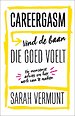 Careergasm - Vind de baan die goed voelt