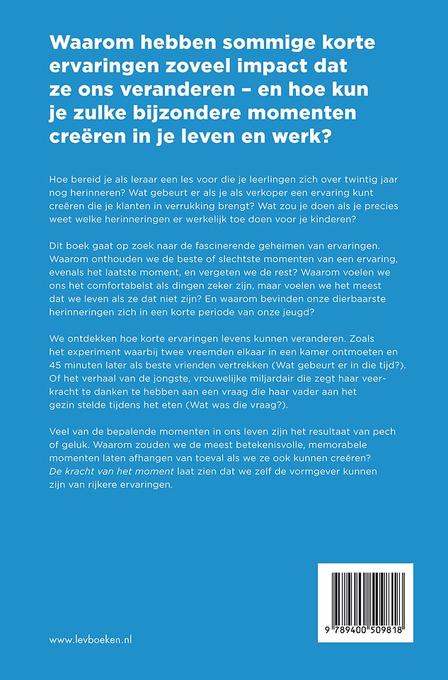 De kracht van het moment