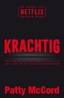 Krachtig - Hoe bouw je een bedrijfscultuur van vrijheid en verantwoordelijkheid Krachtig - Hoe bouw je een bedrijfscultuur van vrijheid en verantwoordelijkheid
