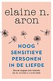 Hoogsensitieve personen in de liefde