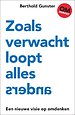 Zoals verwacht loopt alles anders Zoals verwacht loopt alles anders