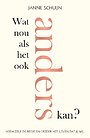 Wat nou als het ook anders kan? Wat nou als het ook anders kan?
