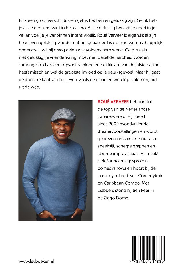 Gelukkig zijn is geen kwestie van geluk hebben