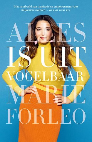 Alles is uitvogelbaar