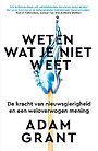 Weten wat je niet weet Weten wat je niet weet