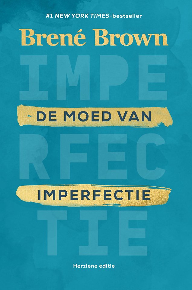 De moed van imperfectie De moed van imperfectie