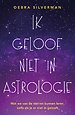 Ik geloof niet in astrologie