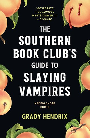 The Southern Bookclub’s Guide to Slaying Vampires