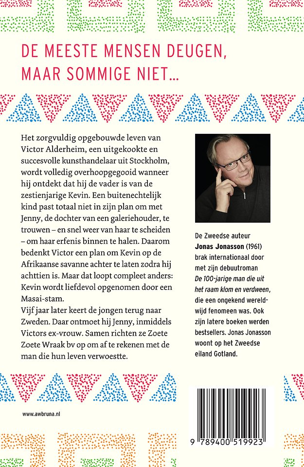 Zoete, Zoete Wraak BV